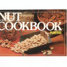 The Nut Cookbook From Planters 1982
