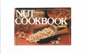 The Nut Cookbook From Planters 1982