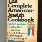 The Complete American Jewish Cookbook By London & Bishov Revised Hard Cover 1971