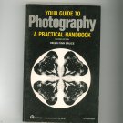 Your Guide To Photography A Practical Handbook Second Edition By Helen Bruce 006463342x