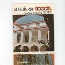 La Guia de Bogota Tourist & Shopping Guide Number 34 Advertisements