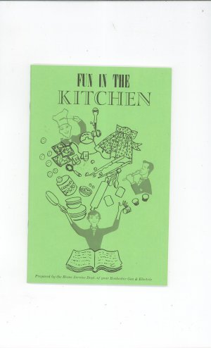 Fun In The Kitchen Cookbook Regional Rochester Gas & Electric New York