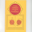 The Basic Guide To Cooking Cookbook Plus Regional Rochester Gas & Electric New York