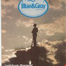 Blue & Gray Magazine Back Issue Sept. 1984 Anniversary Issue Confederate Monument Volume II Issue 1