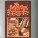 The Quick & Easy Armour Cookbook 0875020828