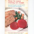 How To Save Money On Meat Cookbook Vintage by Ocean Spray Cranberry Sauce