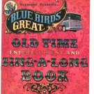 Seymour Presents Blue Bird's Great Old Time Entertainment & Sing Along Book Bus