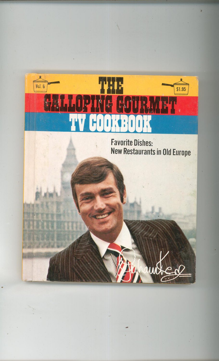 The Galloping Gourmet Television Cookbook By Graham Kerr Vintage Hard