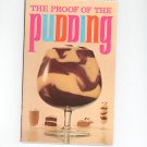 The Proof Of The Pudding Cookbook Vintage Jell O JellO First Printing 1965