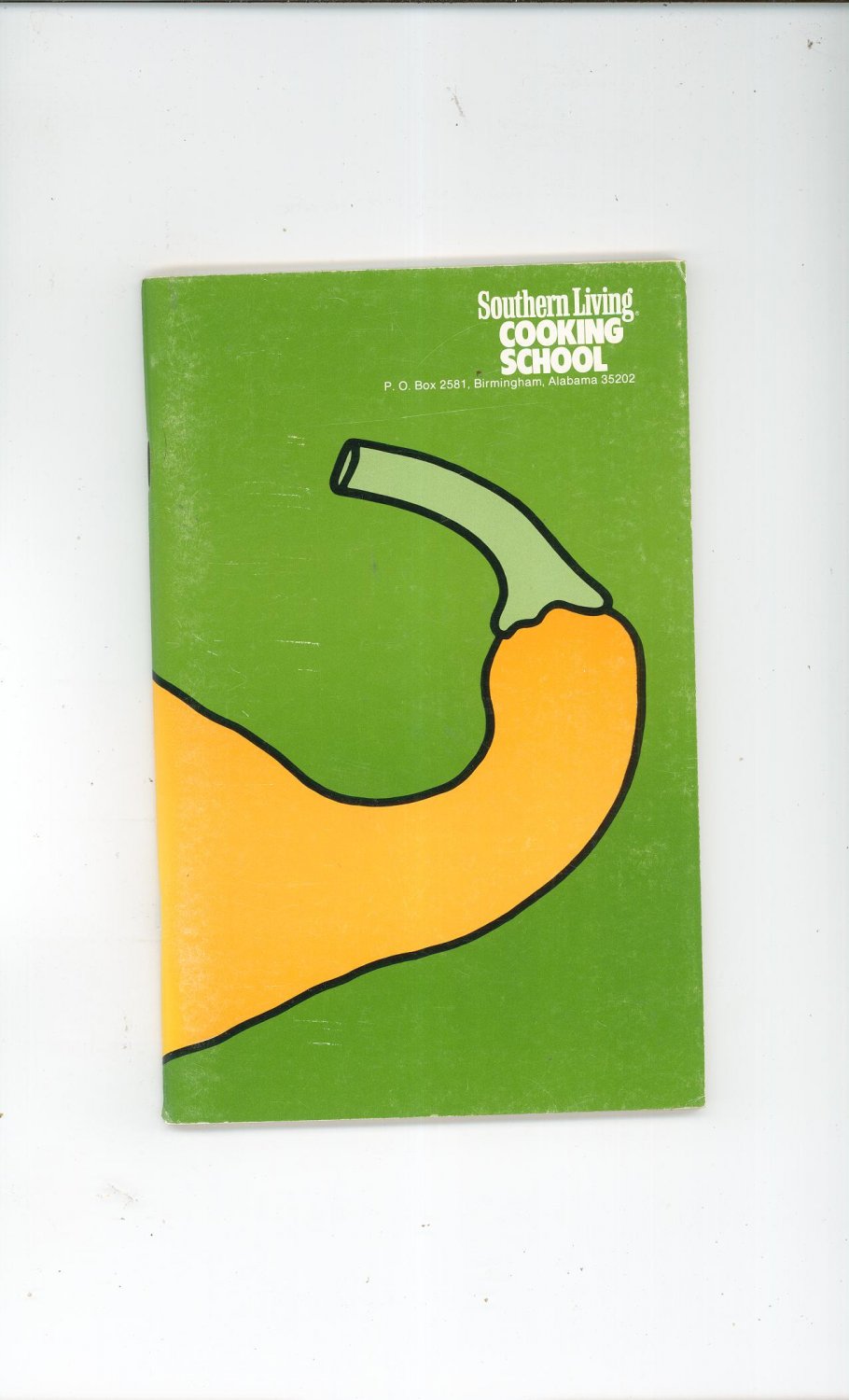 Southern Living Cooking School Fall 1984 Cookbook