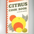 Citrus Cookbook by Glenda McGillis 0914846051