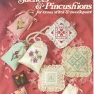 Sachets & Pincushions For Cross Stitch & Needlepoint Leisure Arts 225
