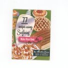 77 Recipes Using Swifting Make Your Own Mix Cookbook by Martha Logan