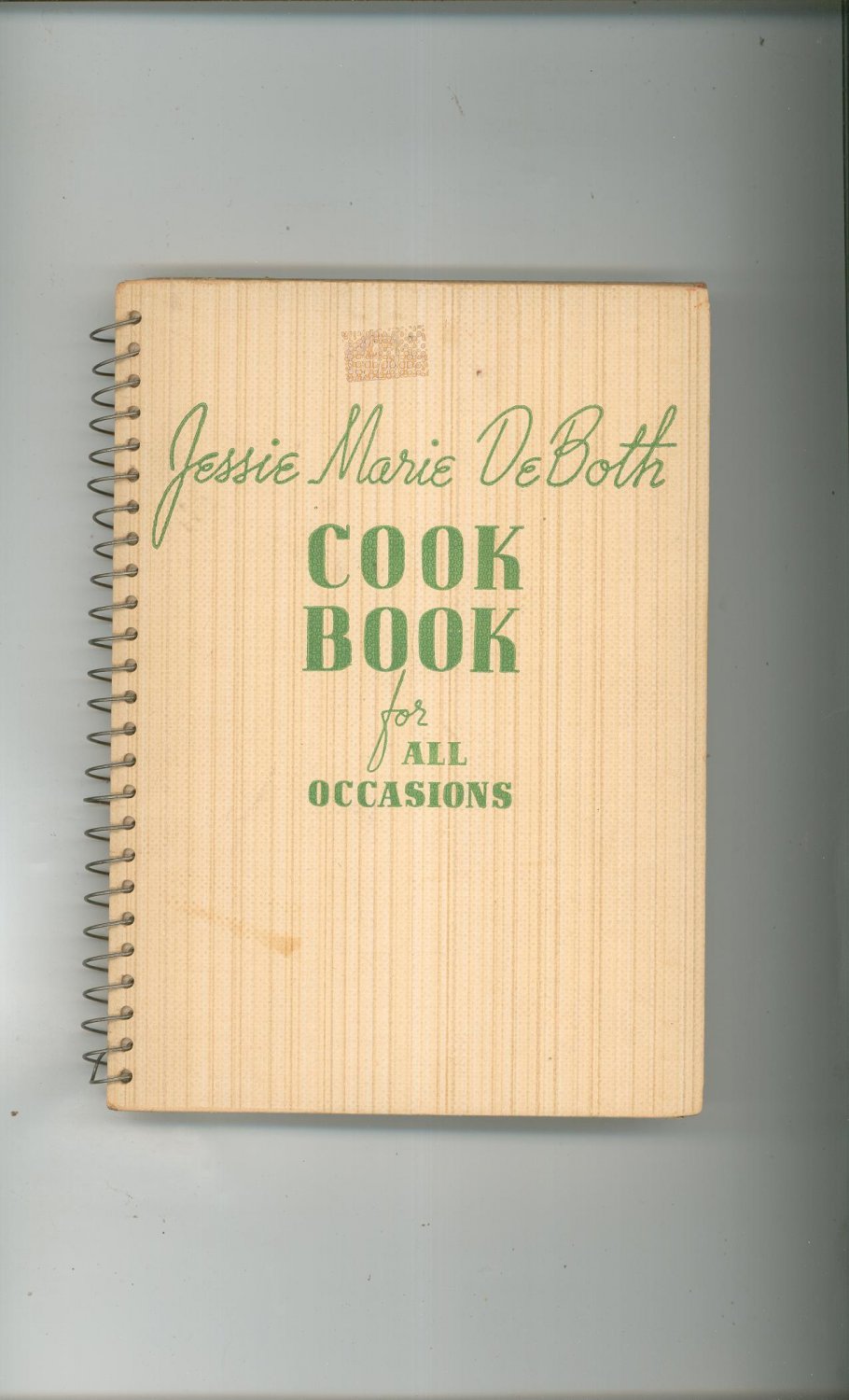 Jessie Marie DeBoth Cookbook For All Occasions Vintage 1936 Homemaker Schools Of Chicago