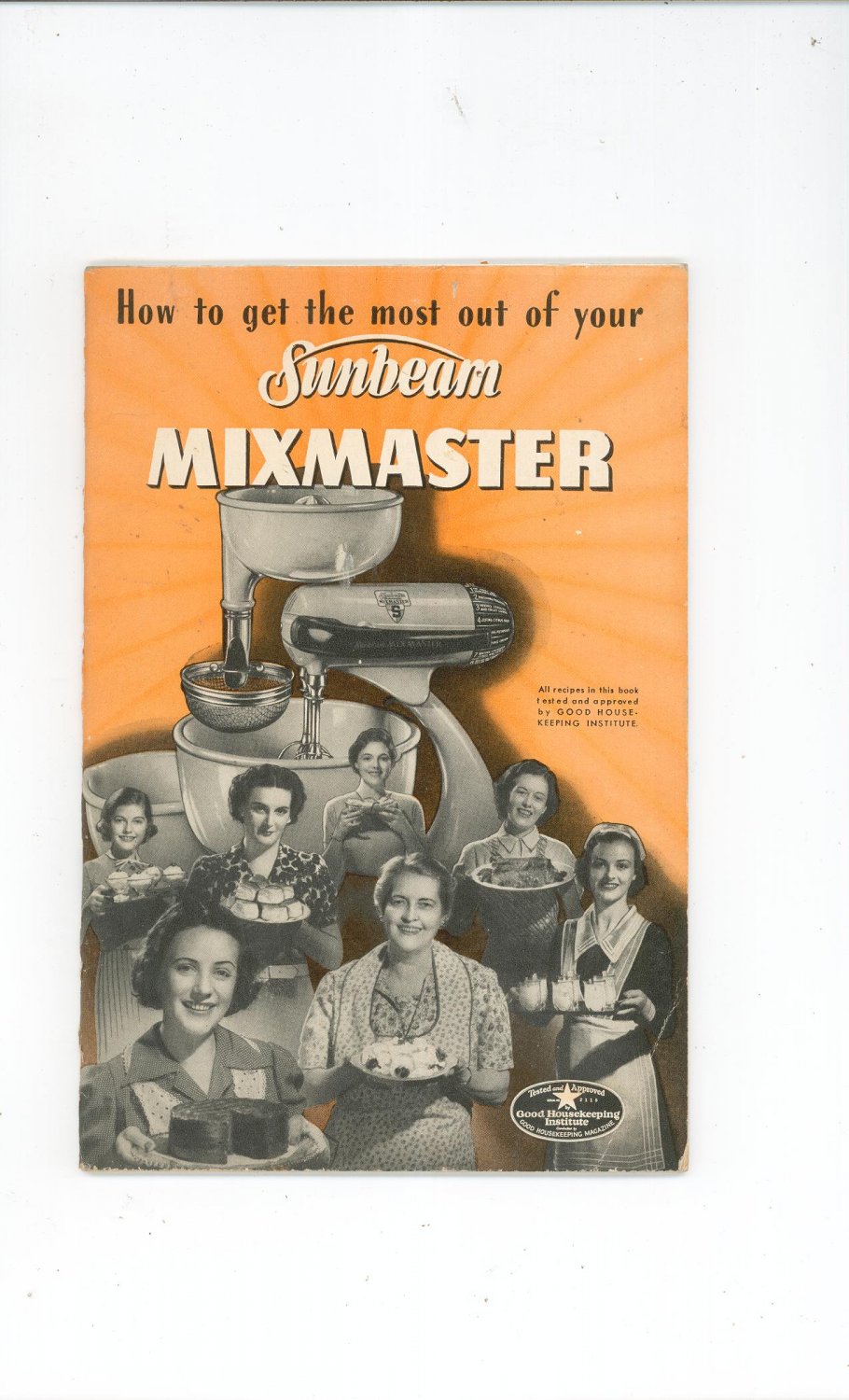 Sunbeam Mixmaster Model 7B Owners Manual & Cookbook With Price List Vintage