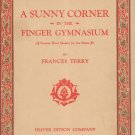 A Sunny Corner In The Finger Gymnasium by Frances Terry Piano Music