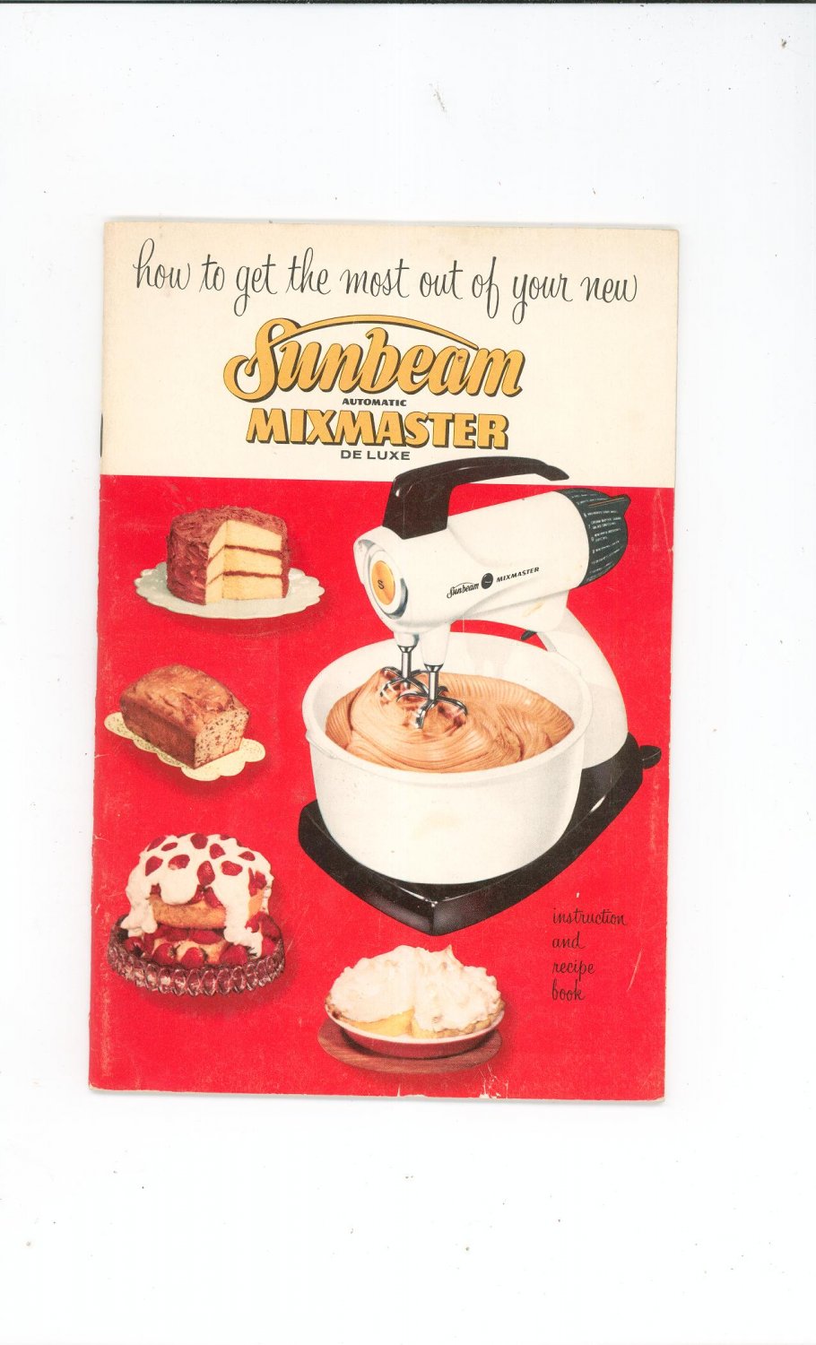 Sunbeam Automatic Mixmaster Deluxe Manual & Cookbook Vintage 1957