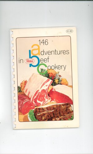 146 Adventures In Beef Cookery Cookbook by Proten Swift Vintage 1969