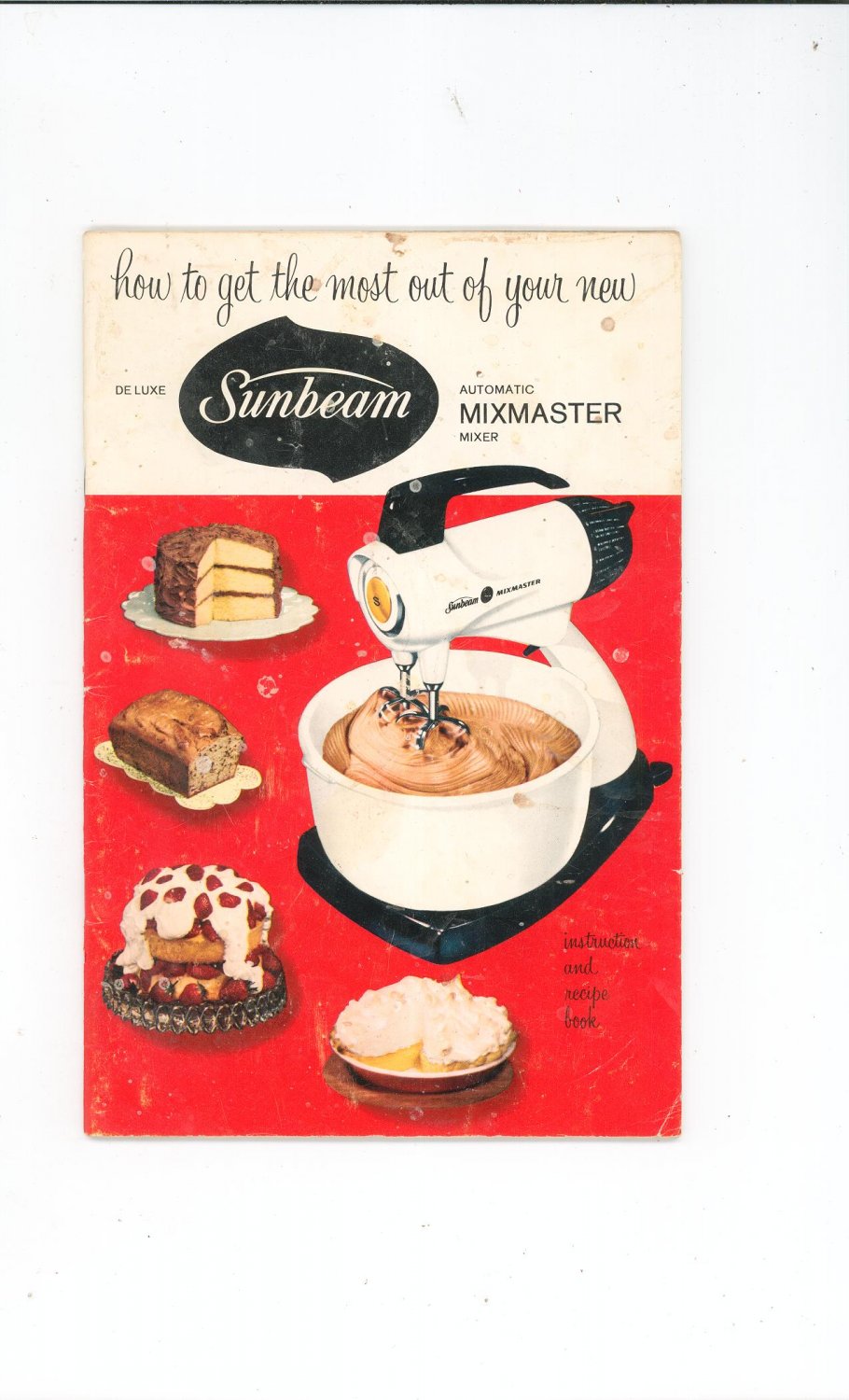 Sunbeam Automatic Mixmaster Deluxe Manual & Cookbook Vintage 1957
