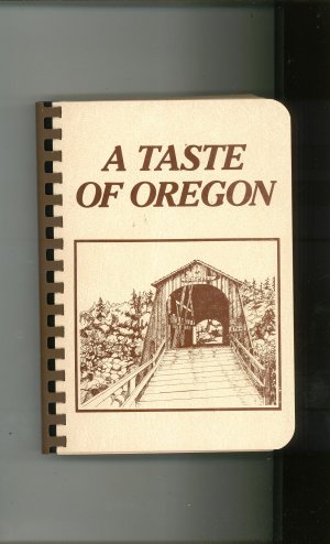 A Taste Of Oregon Cookbook Junior League 0960797602