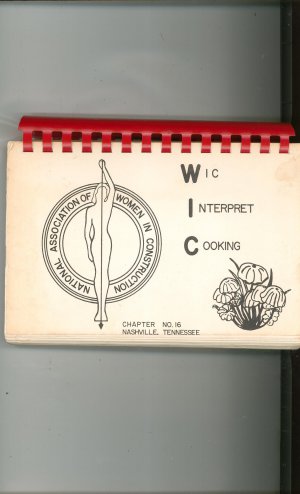 National Association Of Women In Construction Cookbook Regional Tennessee Chapter 16 1973