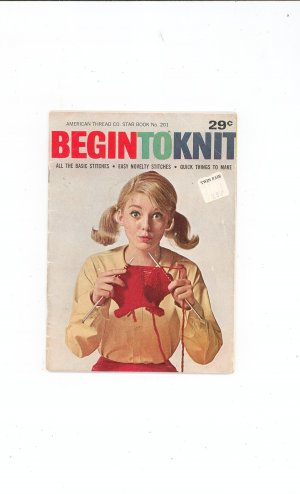 Begin To Knit Vintage American Thread Co. Star Book 201