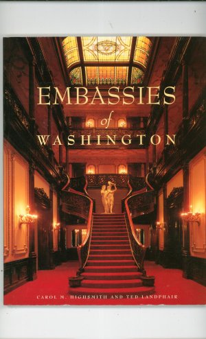 Embassies Of Washington by Carol Highsmith & Ted Landphair 0891331905
