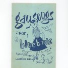 Gay Songs For Bluebirds by Laurine Kelly Jr. Camp Fire Girls Vintage
