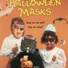 Halloween Masks Easy To Cut Out Fun To Wear Random House 0394861264