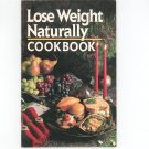 Lose Weight Naturally Cookbook By Editors Of Prevention Magazine