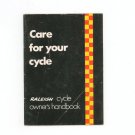 Care For Your Cycle Raleigh Cycle Owners Handbook / Manual