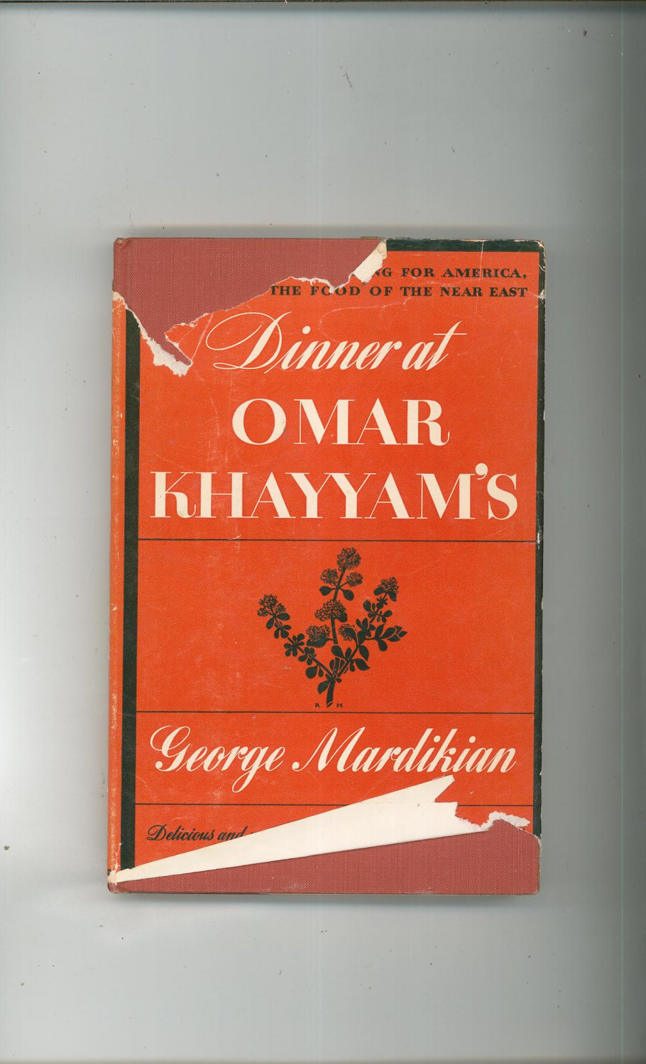 Dinner At Omar Khayyam's Cookbook by George Mardikian Signed Hard Cover ...