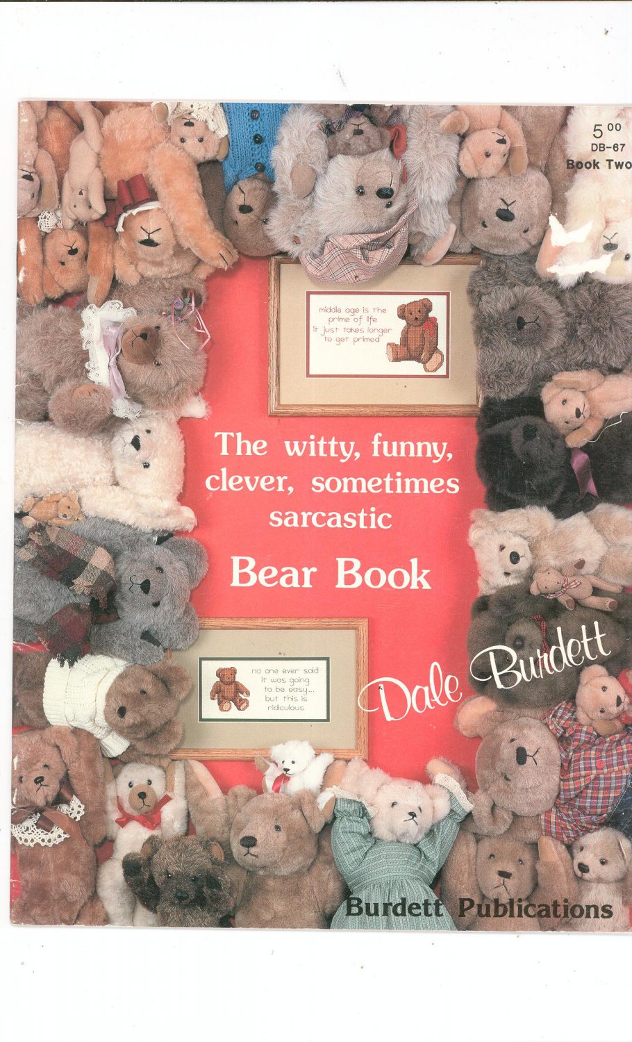 The Witty Funny Clever Sometimes Sarcastic Bear Book by Dale Burdett