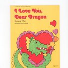 I Love You Dear Dragon by Margaret Hillert Childs Beginning To Read Book 0695313622