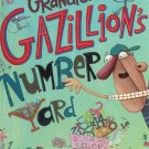 Grandpa Gazillions Number Yard by Laurie Keller First Edition Hard Cover 0805062823