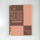 The Seng Handbook Furniture Facts 1874-1956