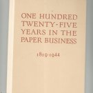 One Hundred Twenty Five Years In The Paper Business Vintage Alling & Cory 1944 Hard Cover