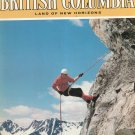 Beautiful British Columbia Land Of New Horizons Travel Guide Vintage Fall 1973
