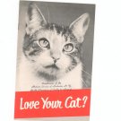 Vintage Love Your Cat By Calo 1960