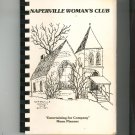 From The Kitchens Of The Naperville Woman's Club Cookbook Vintage 1979 Regional Illinois
