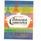 Betty Crocker's Continental Casseroles Cookbook Vintage 1963