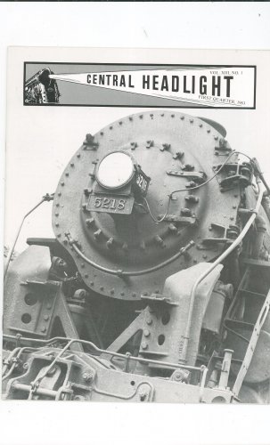 Central Headlight Magazine First Quarter 1983 Railroad Train