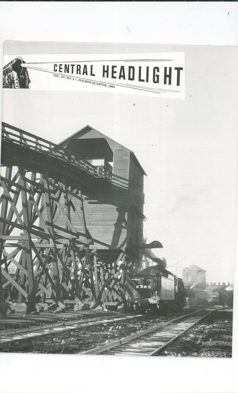 Central Headlight Magazine Fourth Quarter 1985 Railroad Train