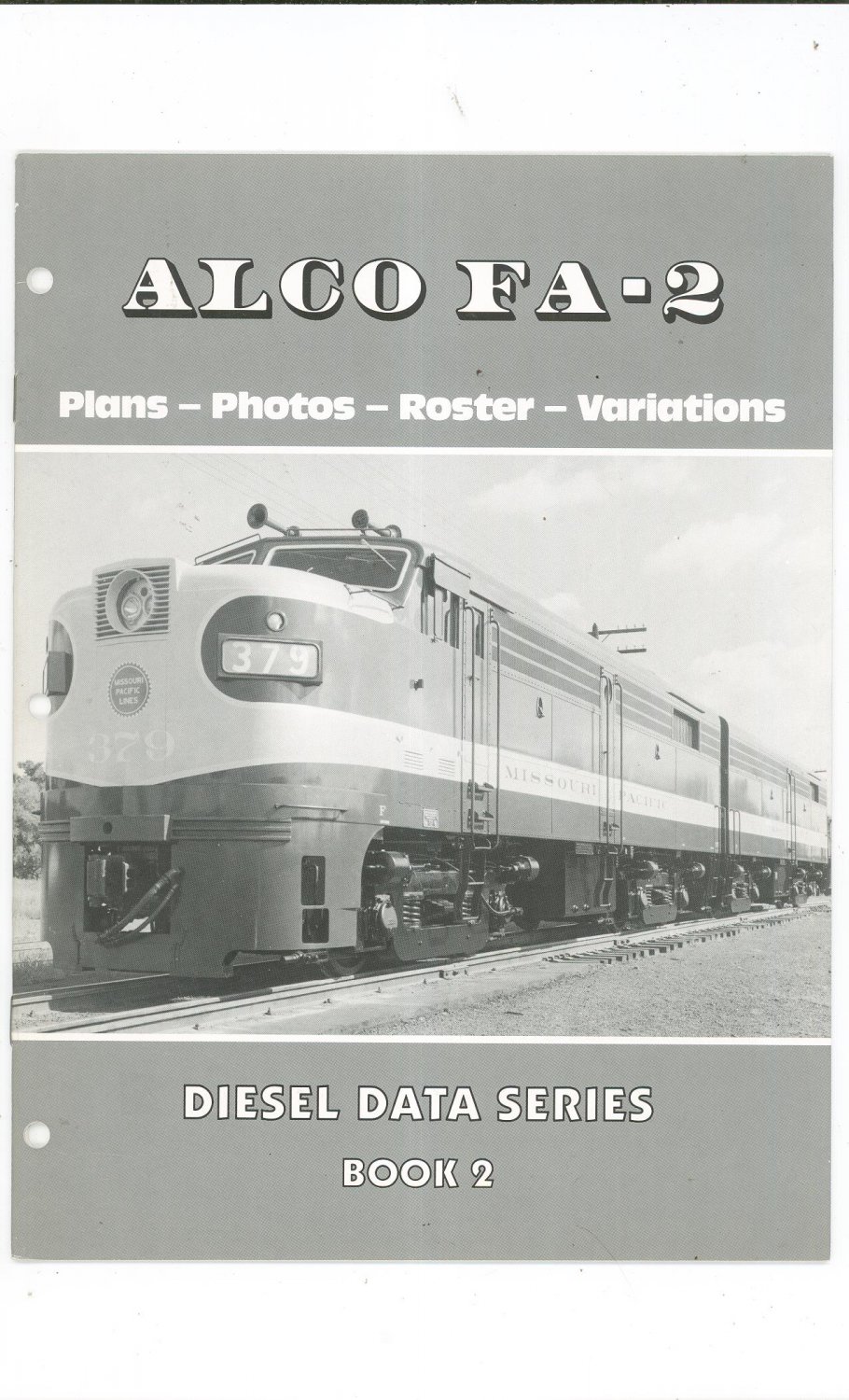 Alco Fa 2 Diesel Data Series Book 2 Plans Photos Roster Variations