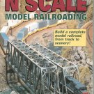 N Scale Model Railroading by Robert Schleicher Railroad Track To Scenery 087341702x