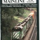 Mainline Modeler Magazine July 1988 Train Railroad  Not PDF Back Issue