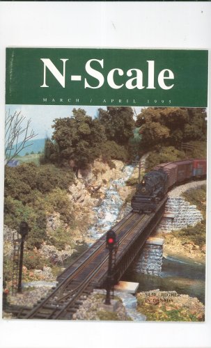 N Scale Magazine March April 1995 Back Issue Train Railroad