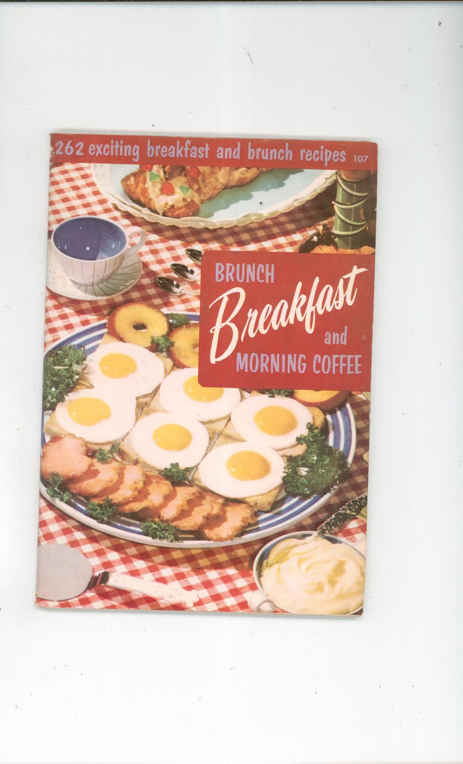 Brunch Breakfast And Morning Coffee Cookbook Vintage Culinary Arts 107 1955