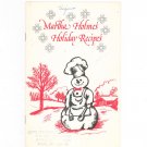 Martha Holme's Holiday Recipes Cookbook Peoples Gas Light And Coke Company 1982