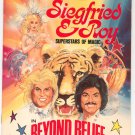 Siegfried & Roy Superstars Of Magic In Beyond Belief Souvenir Program Frontier Las Vegas 1981